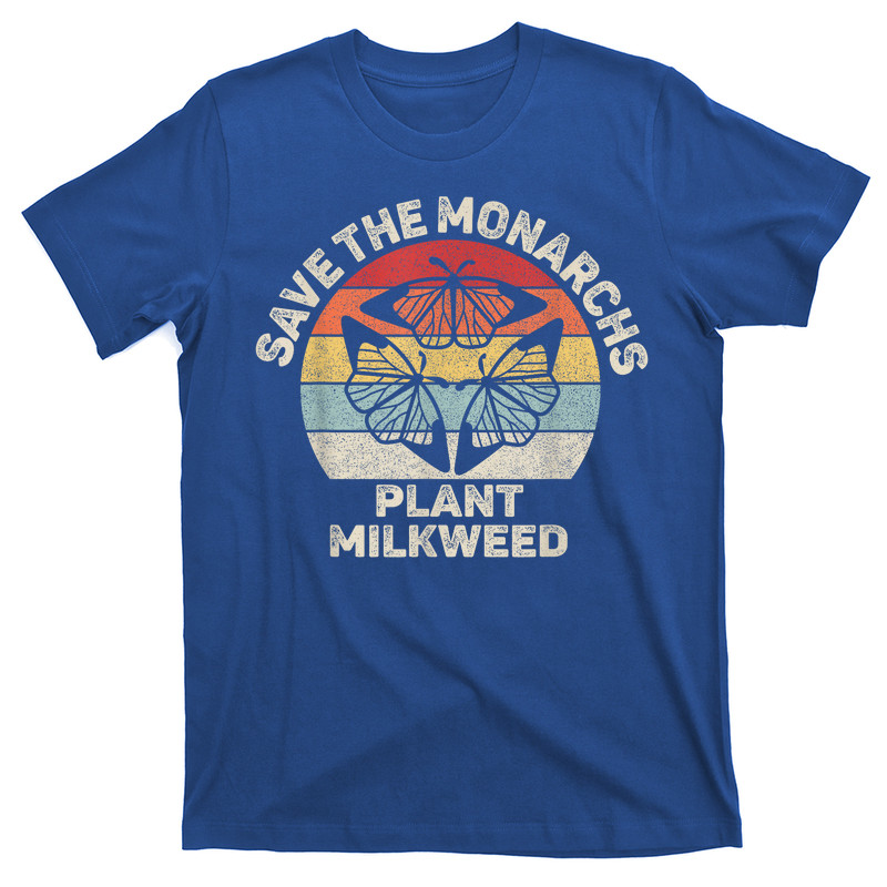 Save The Monarchs Plant Milkweed Butterfly T-shirt
