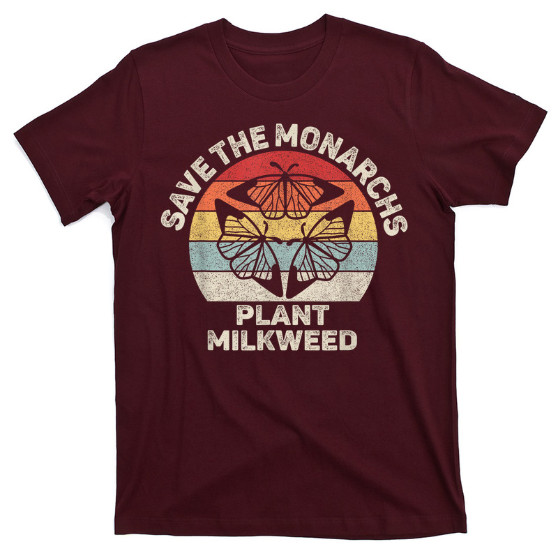 Save The Monarchs Plant Milkweed Butterfly T-shirt