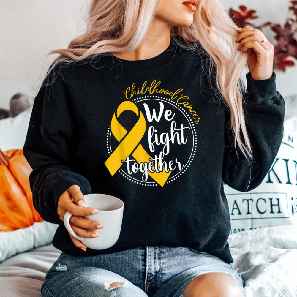 We Fight Together Childhood Cancer Awareness Family Matching Shirt