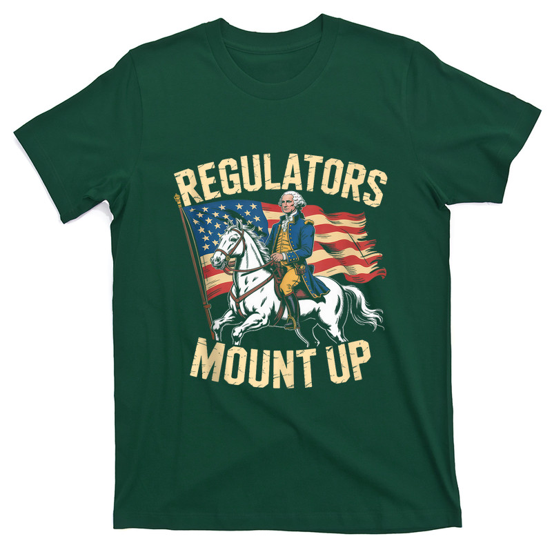 Regulators Mount Up 4th Of July Shirt