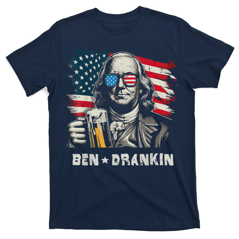 Franklin Ben Drankin 4th Of July  T-shirt