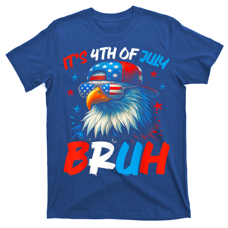 Bruh 4th Of July Fourth Of July Bald Eagle T-shirt