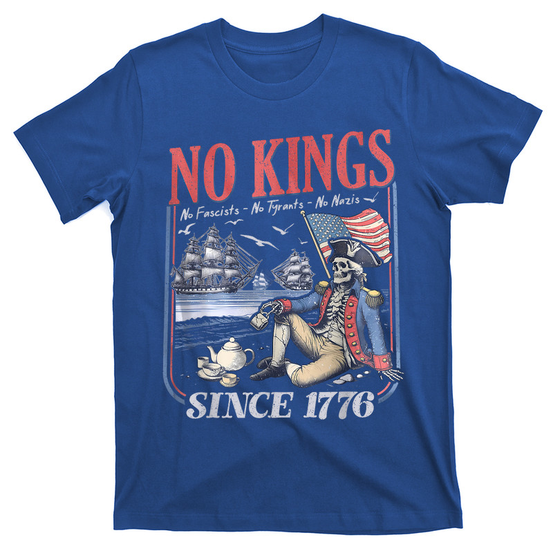 No Kings No Fascists No Tyrants No Nazis Since 1776 T-shirt