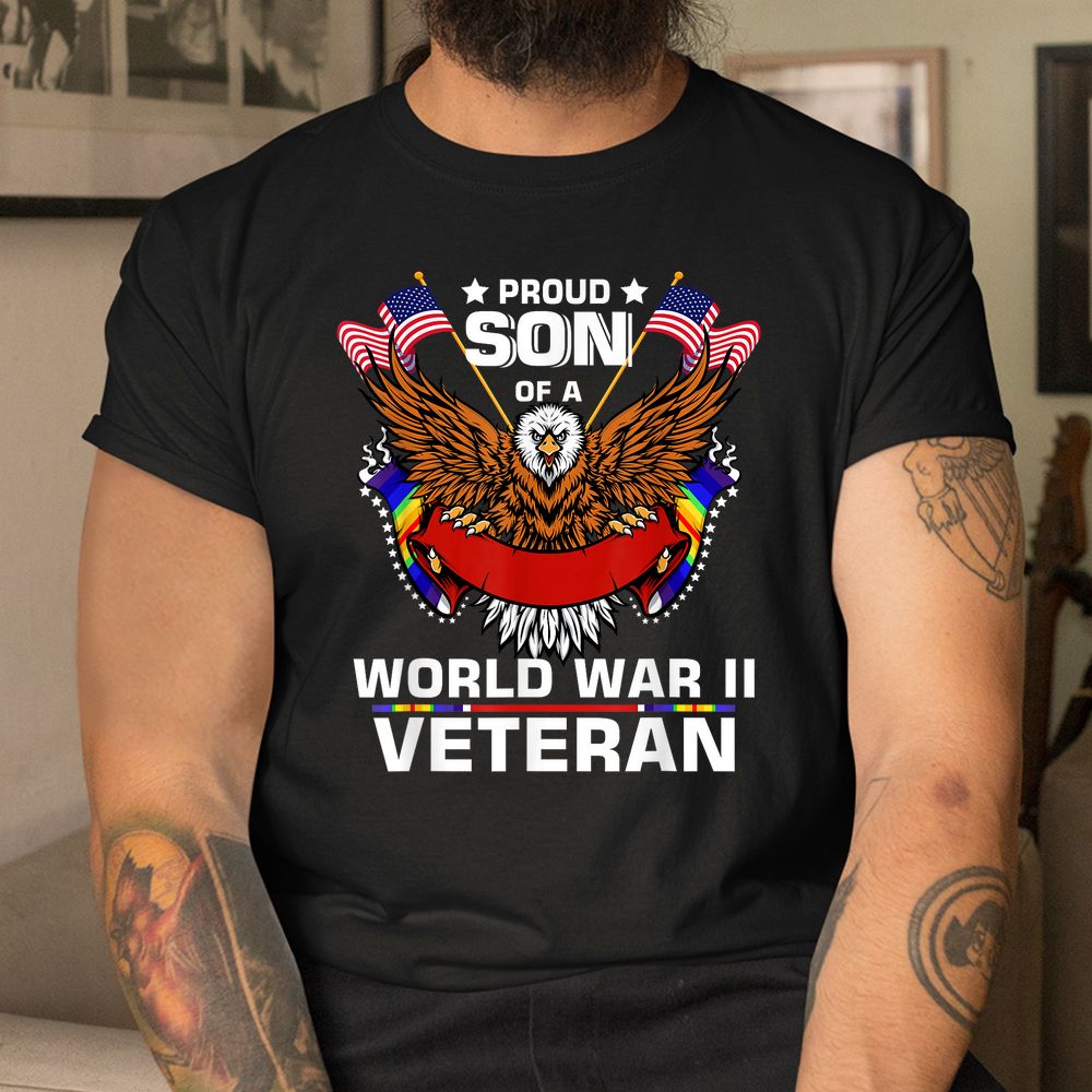 Proud Son Of A World War II Veteran Family Military Shirt