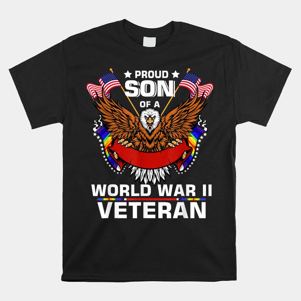 Proud Son Of A World War II Veteran Family Military Shirt