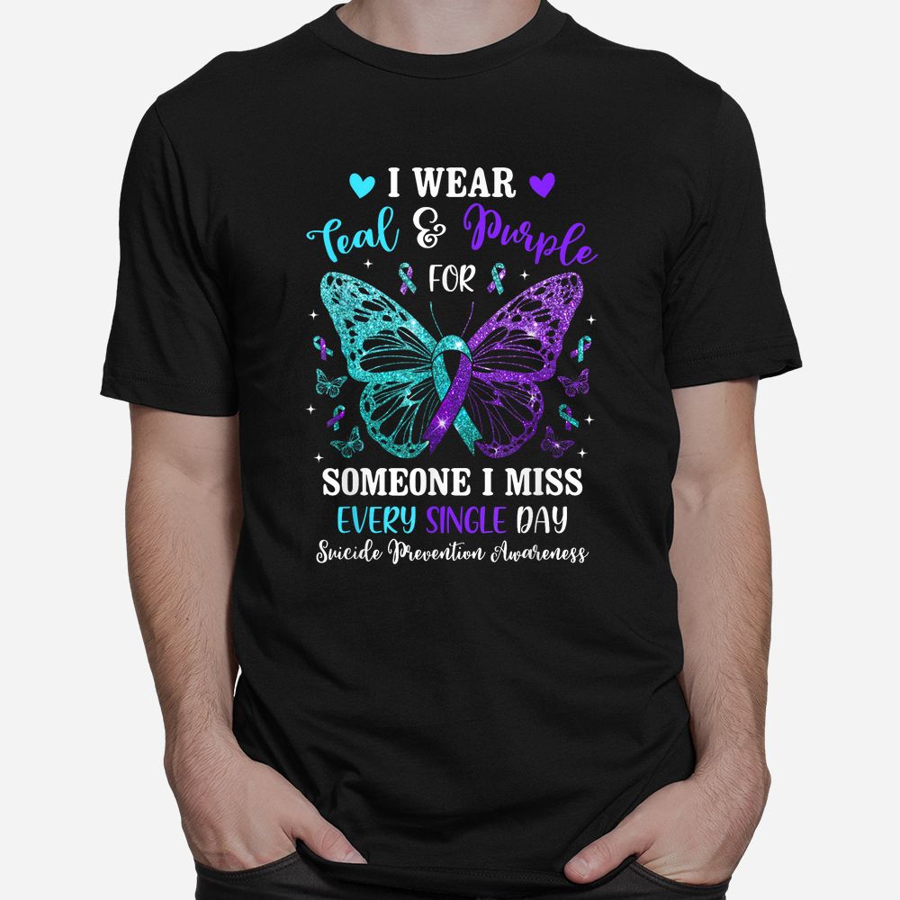 I Wear Teal And Purple Suicide Prevention Awareness Butterfly Shirt