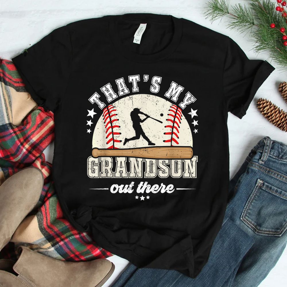 That's My Grandson Out There Baseball Grandma Grandpa Shirt