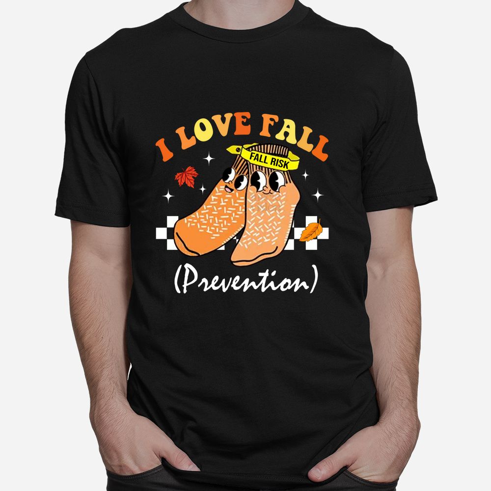 I Love Fall Prevention Fall Nurse Shirt