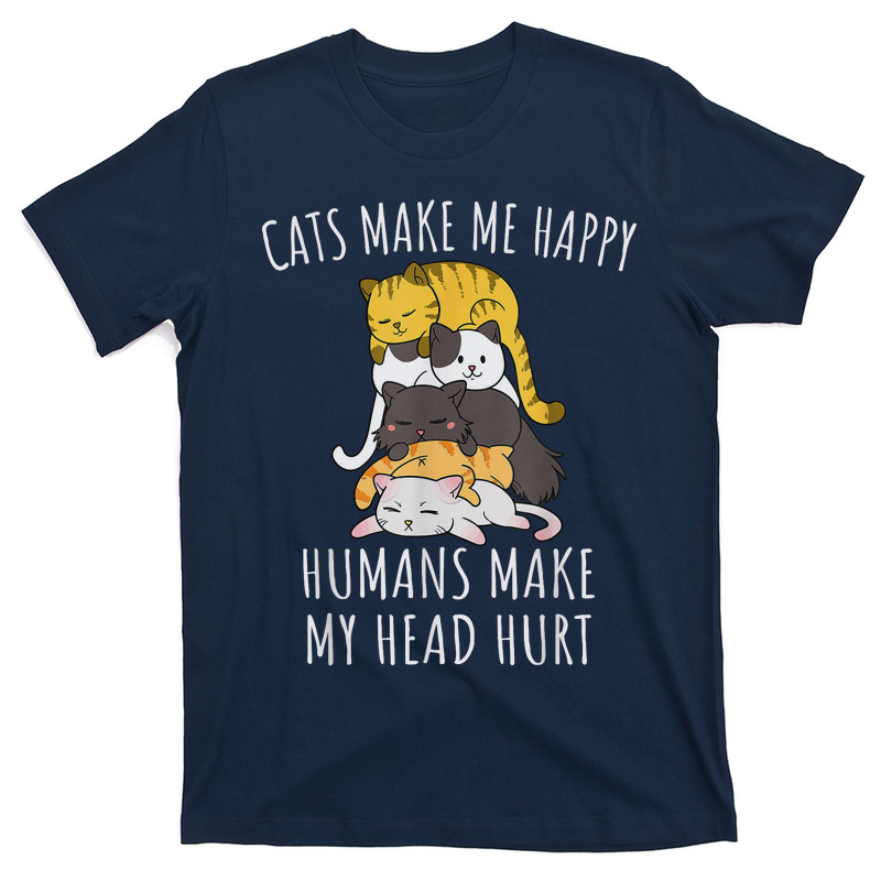 Cats Make Me Happy Humans Make My Head Hurt T-shirt