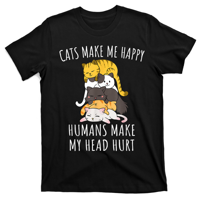 Cats Make Me Happy Humans Make My Head Hurt T-shirt