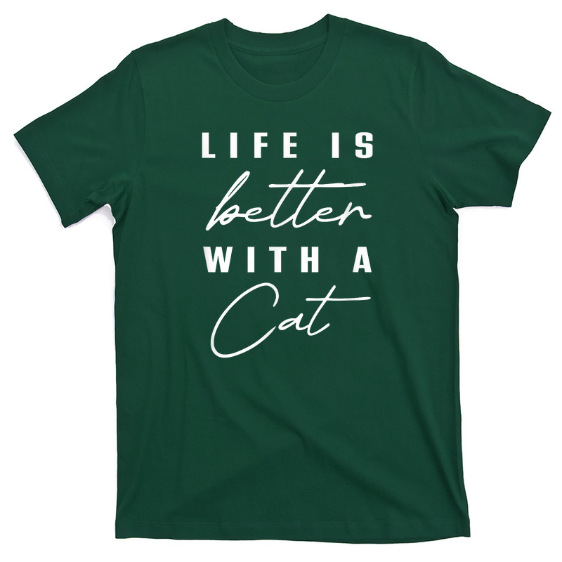 Life Is Better With Cat Pet T-shirt
