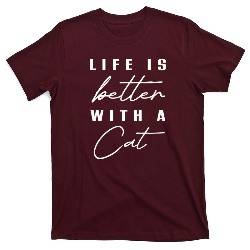 Life Is Better With Cat Pet T-shirt