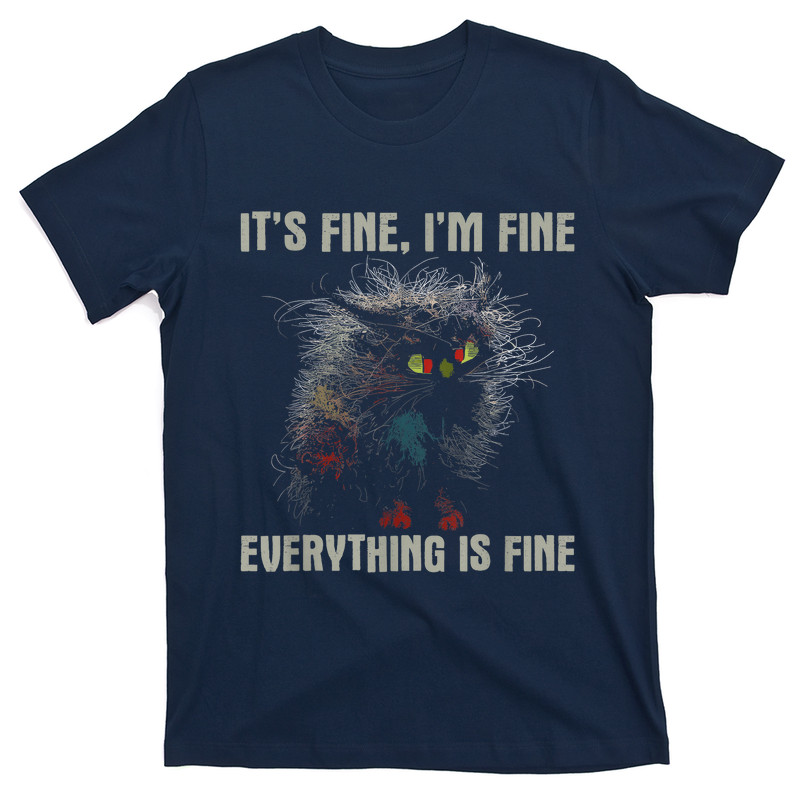 It's Fine Cat T-shirt