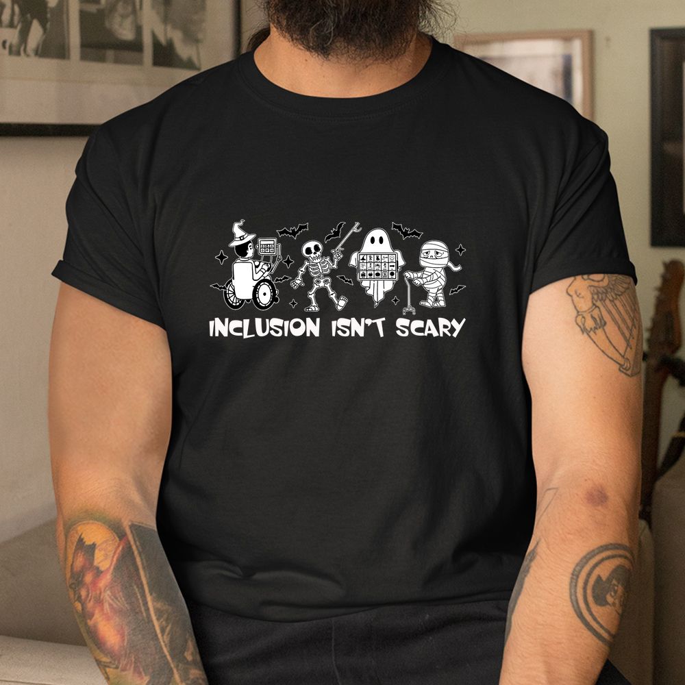 Inclusion Isn't Scary Shirt Teacher Skeleton Ghost Halloween Ltsp Shirt