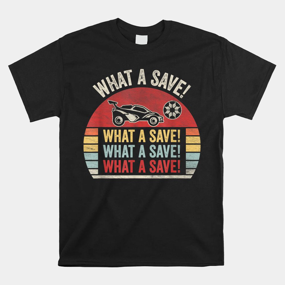 What A Save Soccer Car League Shirt