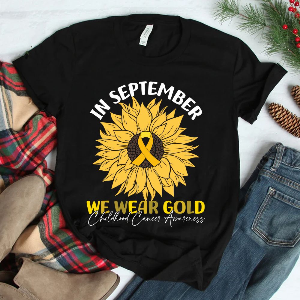 In September We Wear Gold Childhood Cancer Awareness Shirt