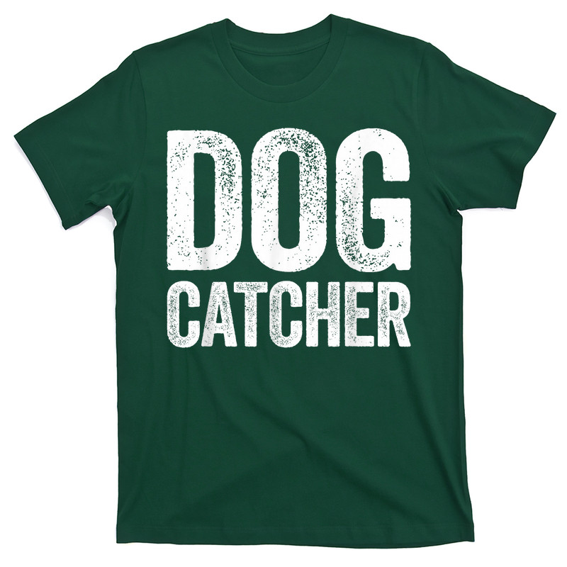 Dog Catcher T-Shirt