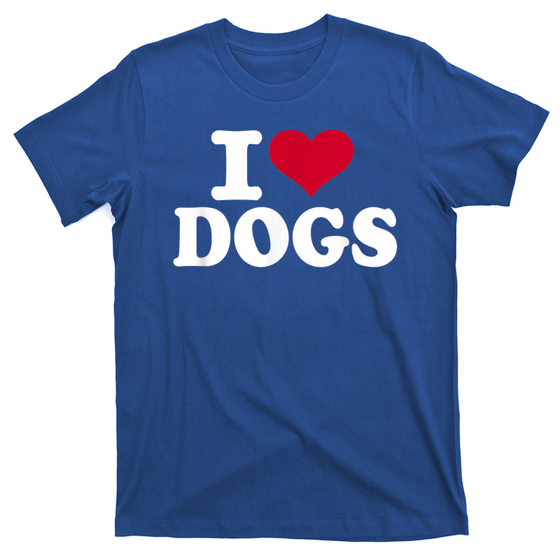 I Love Dogs T-Shirt