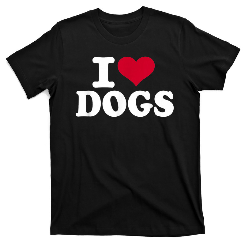 I Love Dogs T-Shirt